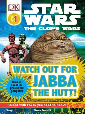 cover image of Watch out for Jabba the Hutt!